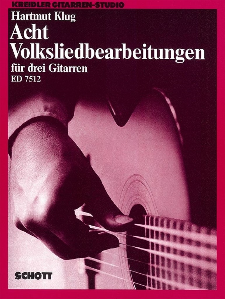 Acht Volksliedbearbeitungen